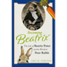 Becoming Beatrix: The Life of Beatrix Potter and the World of Peter Rabbit