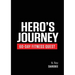 Hero's Journey 60 Day Fitness Quest: Take part in a journey of self-discovery, changing yourself physically and mentally along the way
