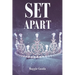 Set Apart