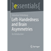 Left-Handedness and Brain Asymmetries: An Introduction