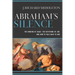 Abraham's Silence: The Binding of Isaac, the Suffering of Job, and How to Talk Back to God