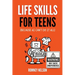 Life Skills for Teens - Because AI Can't Do It All: Essential Tools for Independence, Confidence and Success After High School Travel, Budgeting & Mon