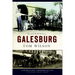 Remembering Galesburg