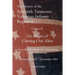 The History of the SixteenthTennessee Volunteer Infantry Regiment: No Hope of Getting Out Alive