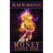 Money Loves You: Easy Manifestation Secrets Revealed