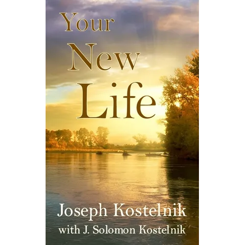 Your New Life: Dynamic Discipleship for New Christians