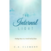 The Internal Light: Finding Peace in a World Full of Chaos