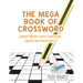 The Mega Book of Crossword Large Print Easy Edition (with 100 puzzles!)