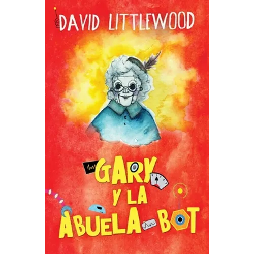 Gary y la abuela-bot