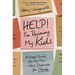 Help! I'm Ruining My Kids: A Gospel Guide for the Mom Who's Desperate for Change