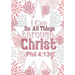 I can do all things through Christ