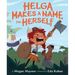 Helga Makes a Name for Herself