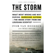 The Storm: What Went Wrong and Why During Hurricane Katrina--The Inside Story from One Louisiana Scientist