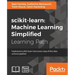 scikit-learn: Implement scikit-learn into every step of the data science pipeline