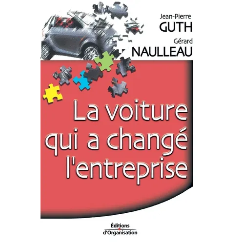 La voiture qui a changé l'entreprise