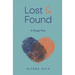 Lost and Found: a stage play