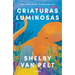 Criaturas Luminosas / Remarkably Bright Creatures