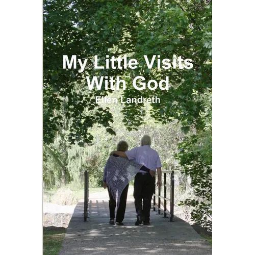 My Little Visits With God Corrected