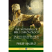 The Wonders of Bible Chronology: The Events, Lives and Prophecies in the Old and New Testaments