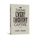 Taking Every Thought Captive