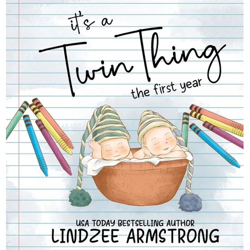 It's a Twin Thing: The First Year