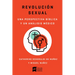 Revolución Sexual: Una Mirada Bíblica Y Científica