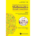 Engaging Young Students in Mathematics Through Competitions - World Perspectives and Practices: Volume II - Mathematics Competitions and How They Rela