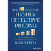 The 10 Rules of Highly Effective Pricing: How to Transform Your Price Management to Boost Profits