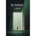 By Default