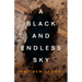 A Black and Endless Sky