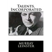 Talents, Incorporated