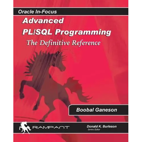 Advanced PLSQL Programming: The Definitive Reference