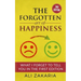 The Forgotten Art of Happiness - 2nd edition: 52 Ideas that will change your life