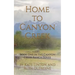Home to Canyon Creek: Book One in the Canyon Creek Ranch Series