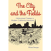 The City and the Fields