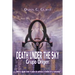 Death Under the Sky: Grupo Origen