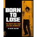 Born to Lose: The Misfits Who Made Dog Day Afternoon