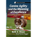Canine Agility and the Meaning of Excellence: Formulating an Ethical Approach
