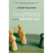 Thoughtfulness and the Rule of Law