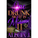 One Drunk Night In Miami 2: A Billionaire Romance: An African American Romance