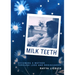 Milk Teeth: Becoming a Mother Through Loss and Rediscovery