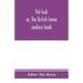 Pot-luck; or, The British home cookery book; over a thousand recipes from old family ms. Books
