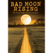 Bad Moon Rising: The Prom Night Murders Memoir