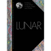 Lunar: A History of the Moon in Myths, Maps, and Matter