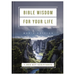 Bible Wisdom for Your Life: Men's Edition: 1,000 Key Scriptures