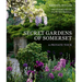 Secret Gardens of Somerset: A Private Tour