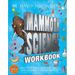 Mammoth Science Workbook: Practice Your Science Skills with a Little Help from Some Mammoths