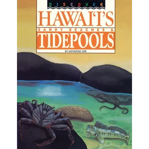 Discover Hawaii's Sandy Beaches and Tidepools