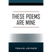 These Poems are Mine
