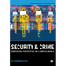 Security and Crime: Converging Perspectives on a Complex World